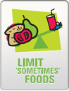 Limit Sometimes Foods